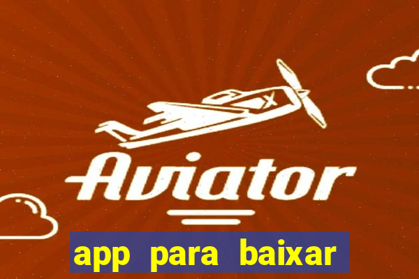 app para baixar jogos hackeados android